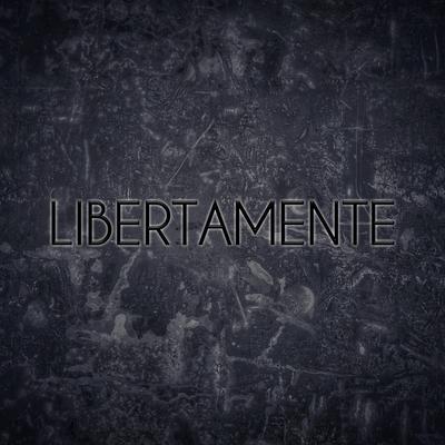 Libertamente By Furia Fatal's cover