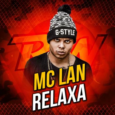 Relaxa By MC Lan's cover