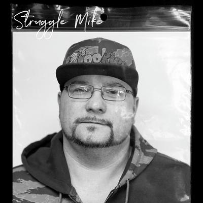 Struggle Mike's cover