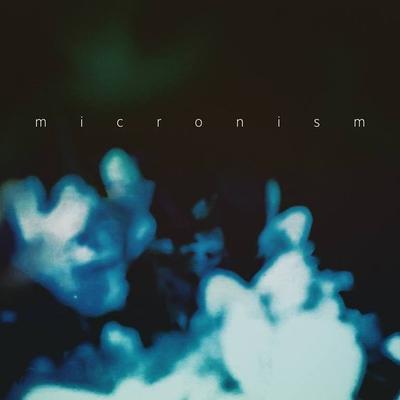 micronism's cover