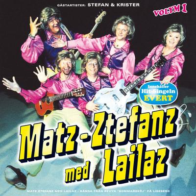 Matz-Ztefanz med Lailaz's cover