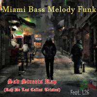 Miami Bass Melody Funk's avatar cover