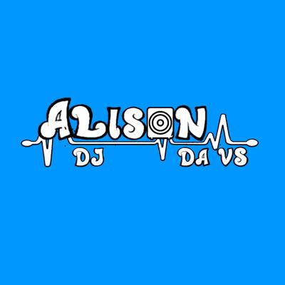 DJ ALISON DA VS's cover