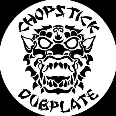 Chopstick Dubplate's cover