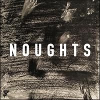 Noughts's avatar cover