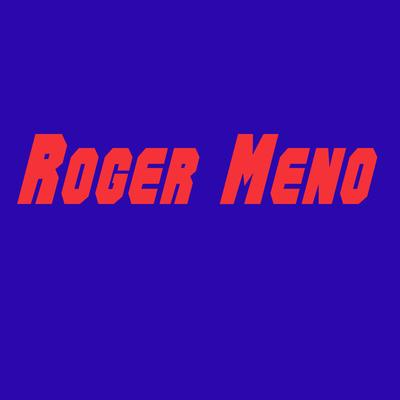 Roger Meno's cover
