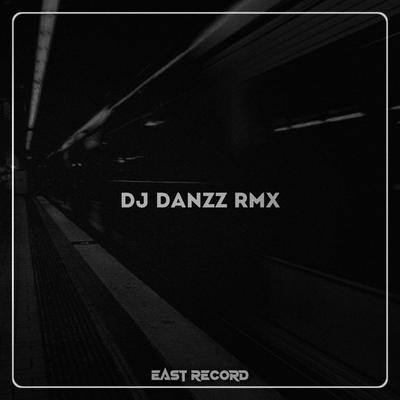 DJ Danzz RMX's cover