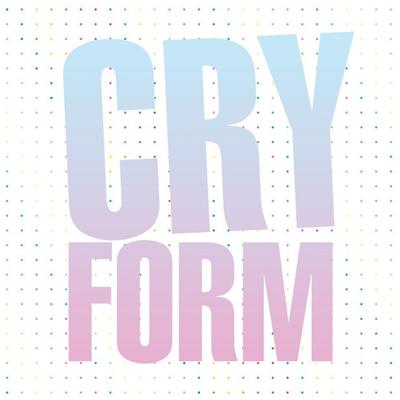 Cryform's cover