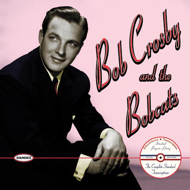 Bob Crosby & The Bob Cats's avatar image