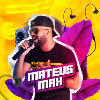 Mateus Max's cover
