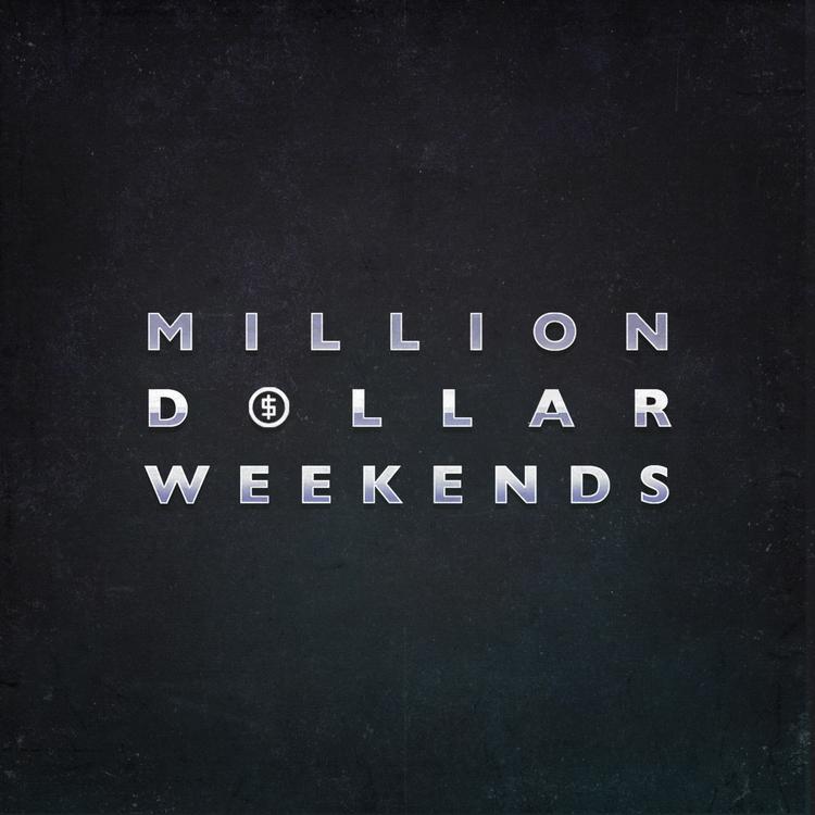 Million Dollar Weekends's avatar image