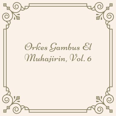 Orkes Gambus El Muhajirin's cover