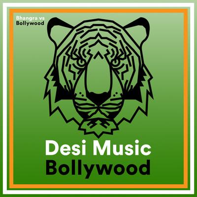 Desi Music Bollywood's cover