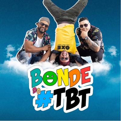 Bonde do #TBT's cover