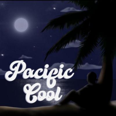 Pacific Cool's cover