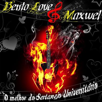 Bento Love e Maxwel's cover