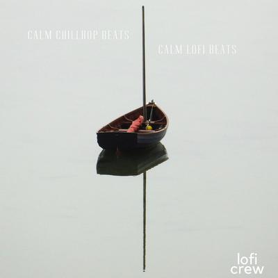 Calm Lofi Beats's cover