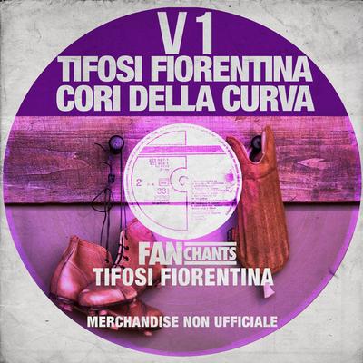 FanChants: Tifosi Fiorentina's cover