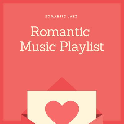 Romantic Music Playlist's cover