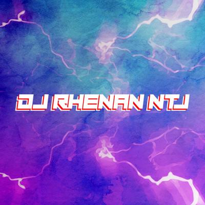 DJ Rhenan NTJ's cover