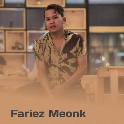 Fariez Meonk's cover