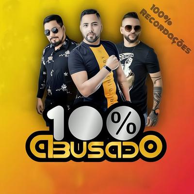 Banda 100% Abusado's cover