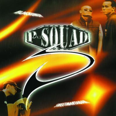 P-Squad's cover