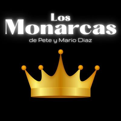 Los Monarcas de Pete y Mario Diaz's cover