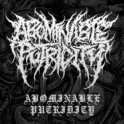 Abominable Putridity's cover