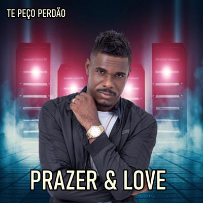 Prazer & Love's cover