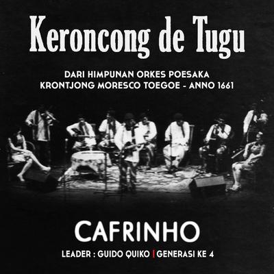Orkes Keroncong Cafrinho Tugu's cover
