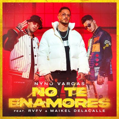 No te enamores (feat. Rvfv & Maikel Delacalle)'s cover