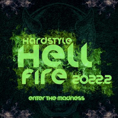 Hardstyle Hellfire 2022.2 - Enter the Madness's cover