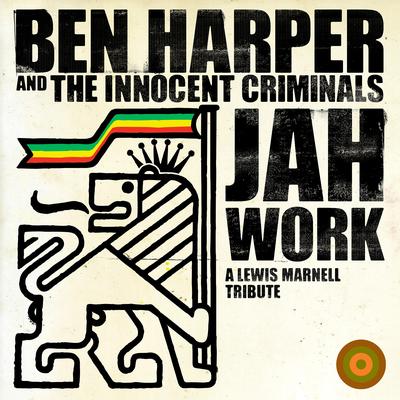 Jah Work (A Lewis Marnell Tribute) By Ben Harper and the Innocent Criminals's cover