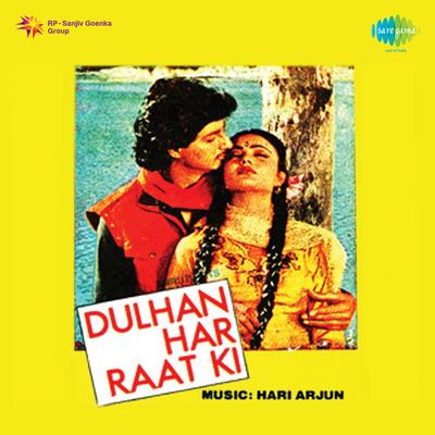 Dulhan Har Raat Ki's cover