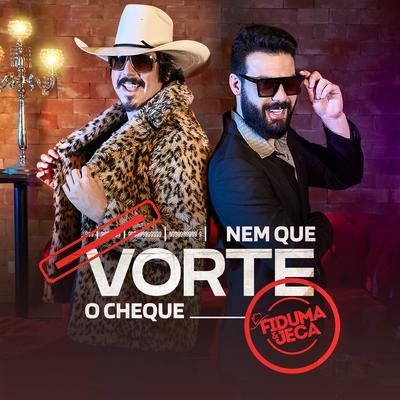 Nem Que Vorte o Cheque's cover