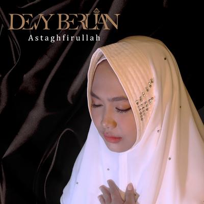Astaghfirullah By Devy Berlian's cover