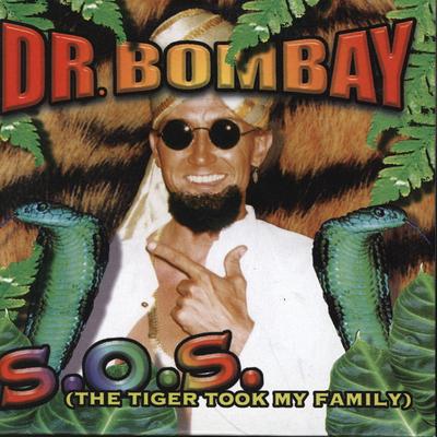 S.O.S. (The Tiger Took My Family) [Instrumental] By Dr. Bombay's cover