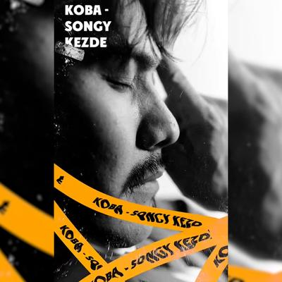 Songy kezde By KOBA's cover