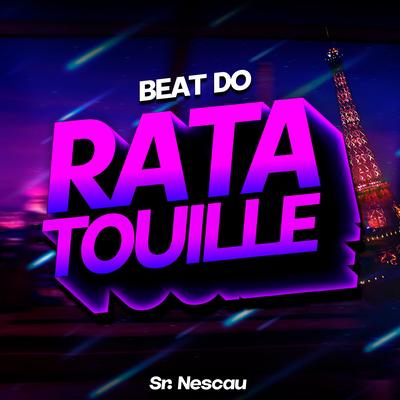 Beat do Ratatouille By Sr. Nescau's cover