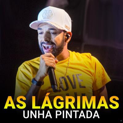 As Lagrimas By Unha Pintada's cover