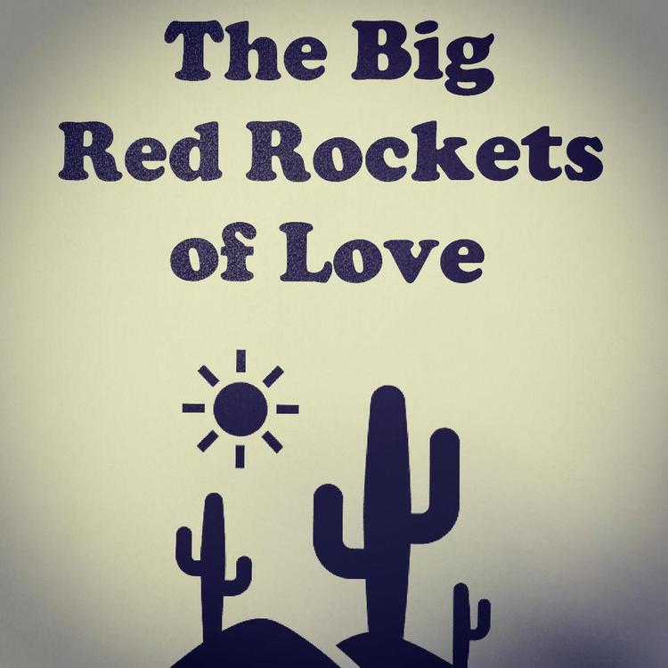 The Big Red Rockets of Love's avatar image