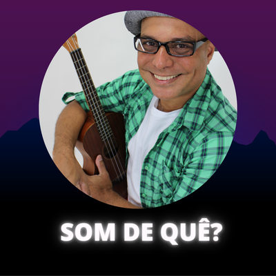 Som de Quê By Marcelo Serralva's cover