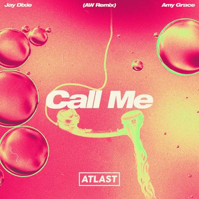 Call Me (AW Remix)'s cover