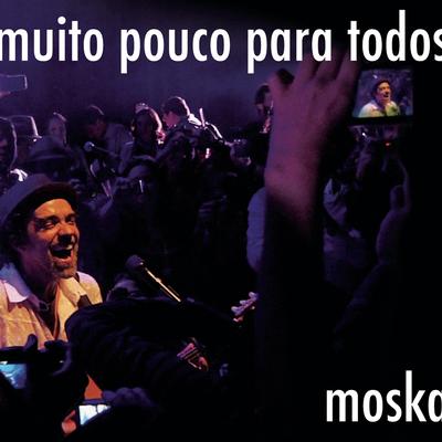 Quantas Vidas Você Tem? (Ao Vivo) By Paulinho Moska's cover