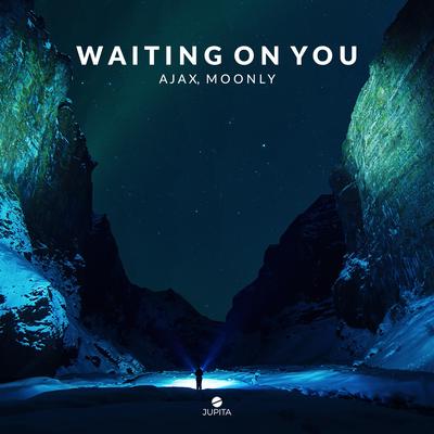 Waiting On You By Ajax, Moonly's cover