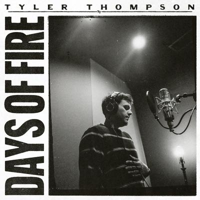 Days of Fire By Tyler Thompson's cover