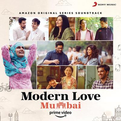 Modern Love (Mumbai) (Original Series Soundtrack)'s cover