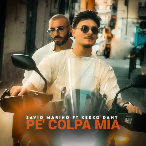 Pè colpa mia Official Tiktok Music  album by Savio Marino - Listening To  All 1 Musics On Tiktok Music