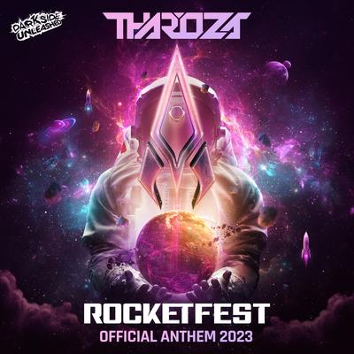 Rocketfest Anthem By Tharoza's cover